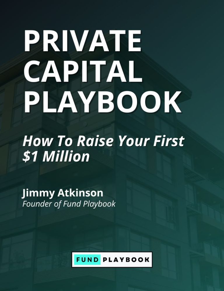 Private Capital Playbook: How To Raise Your First $1 Million